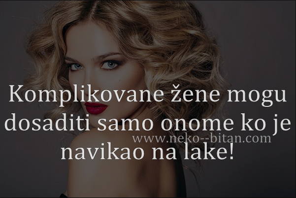 OVE žene su NEUHVATLJIVE ,ne ULAZE u veze LAKO i BRZO, a i kada “napokon reše” – teško ih je ZADRŽATI kraj sebe JER ŽELE da budu SAMOSTALNE i “SVOJE”…