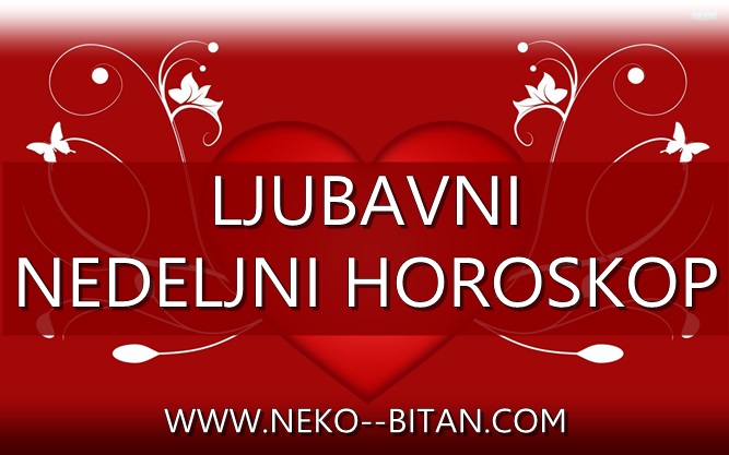 LJUBAVNI NEDELJNI HOROSKOP od 02 – 08. SEPTEMBRA 2019.godine